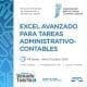 Curso de Excel avanzado para tareas administrativas y contables